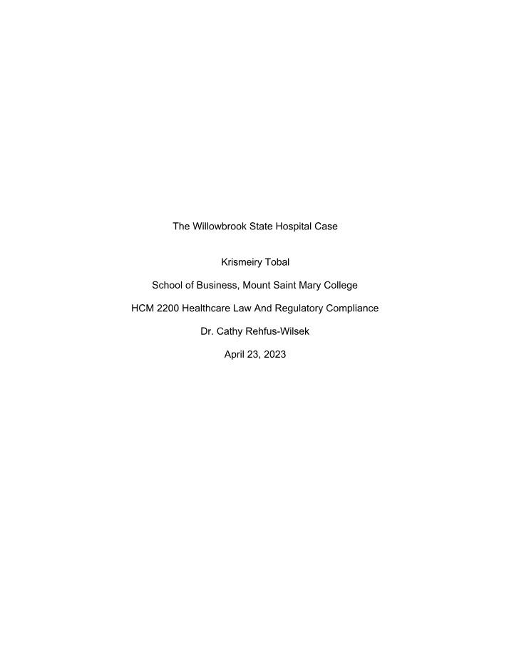 Willowbrook State Hospital Case - Ethical Concerns in Research