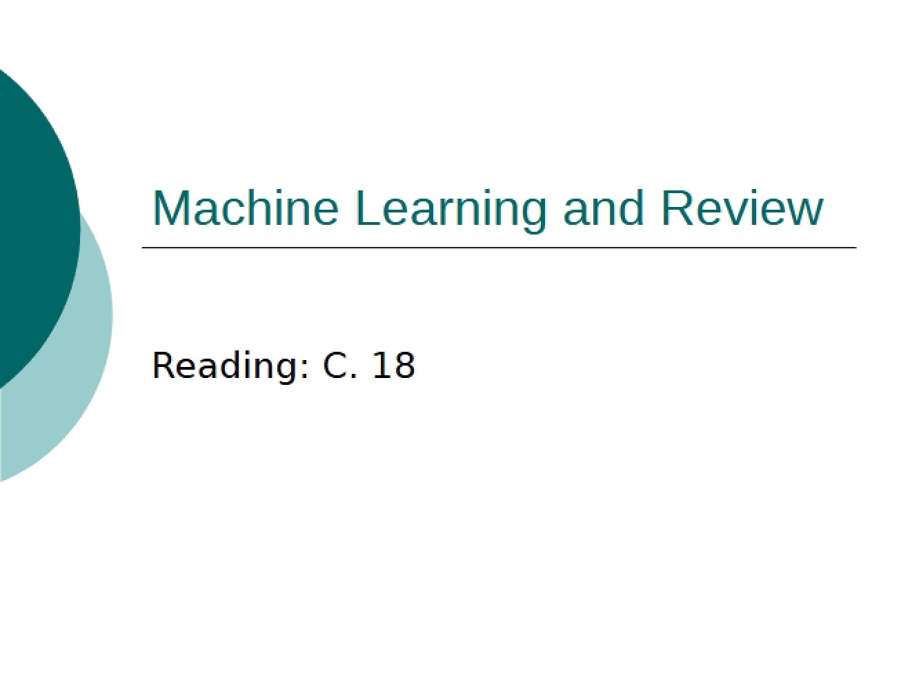Review and Machine Learning