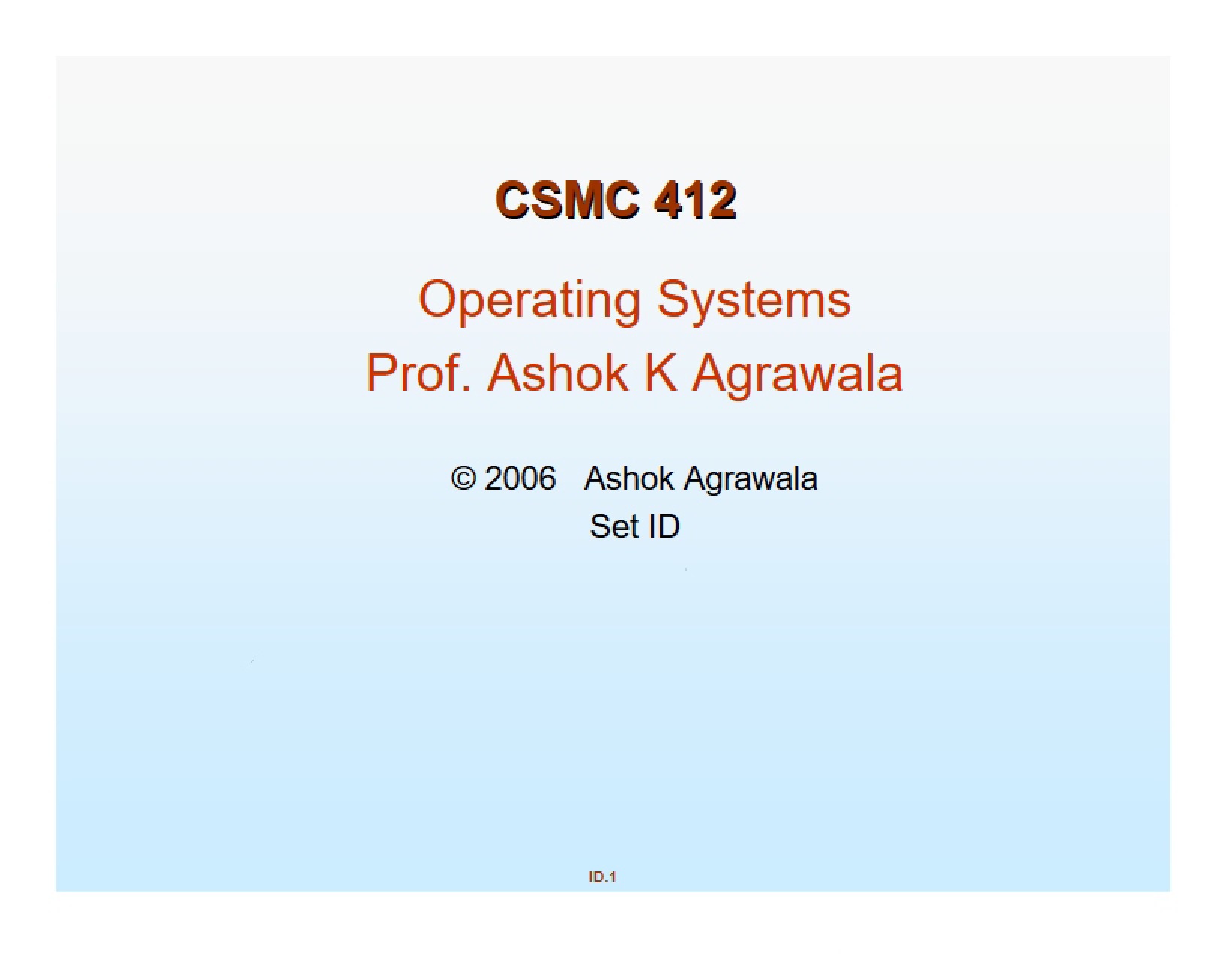 Instructional Logic for Operating Systems