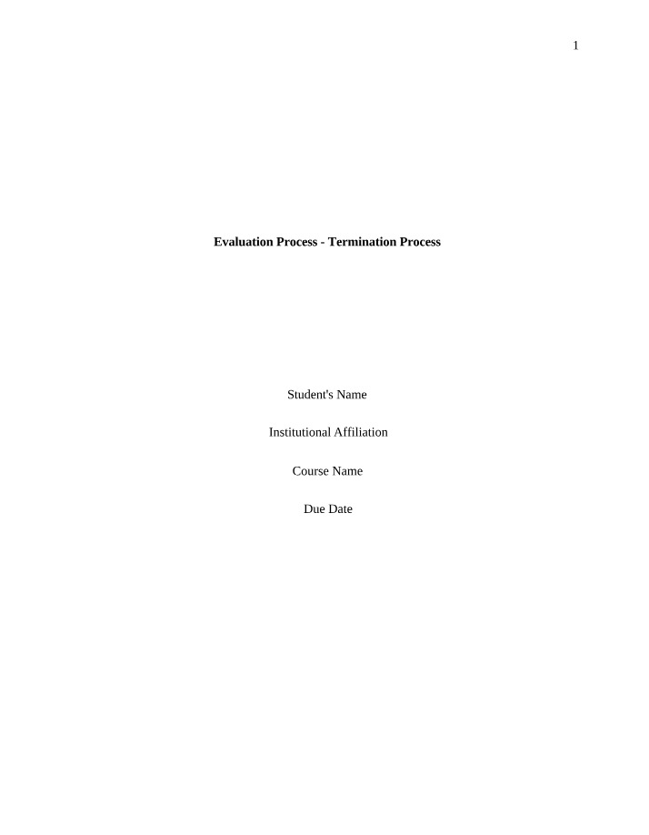 Evaluation and Termination Process