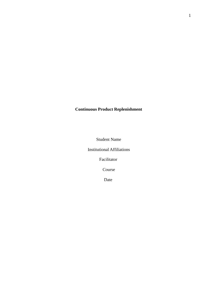 Continuous Product Replenishment for Supply Chain Improvement