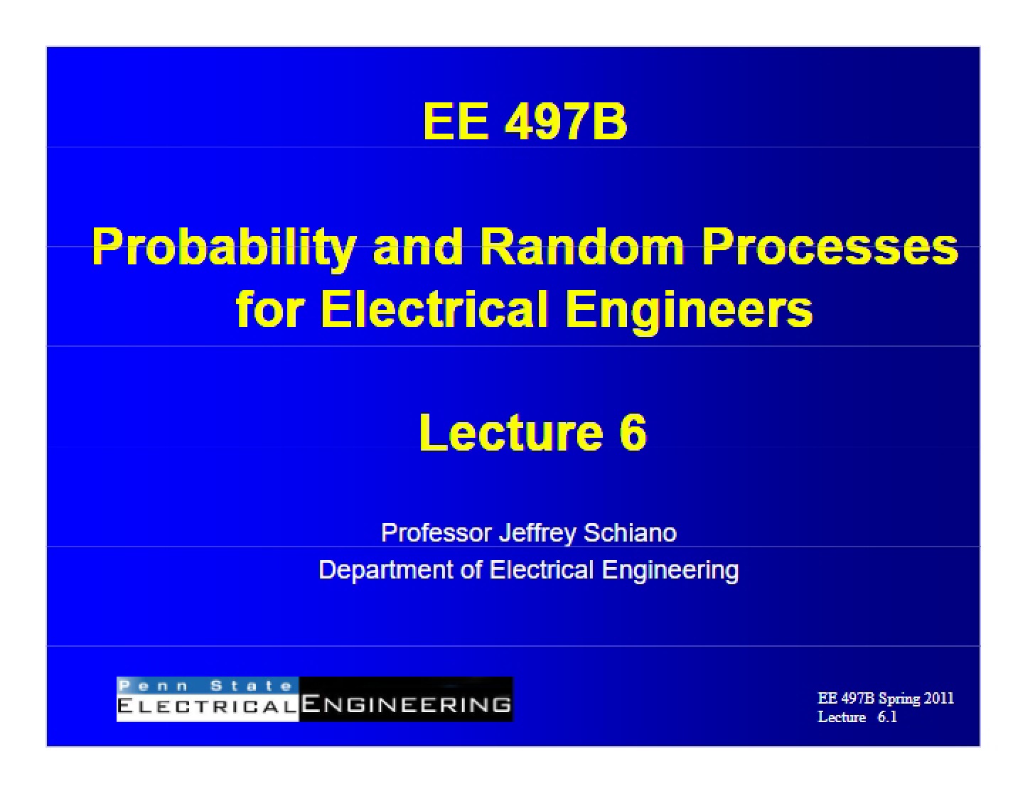 Session 06 EE497B Spring 11