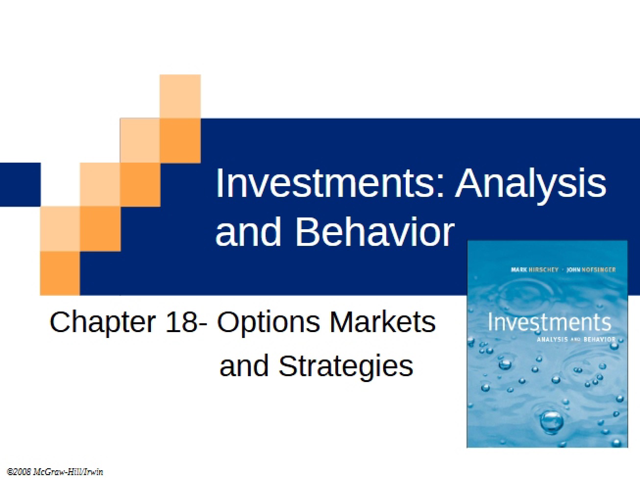 Strategies and Markets for Options