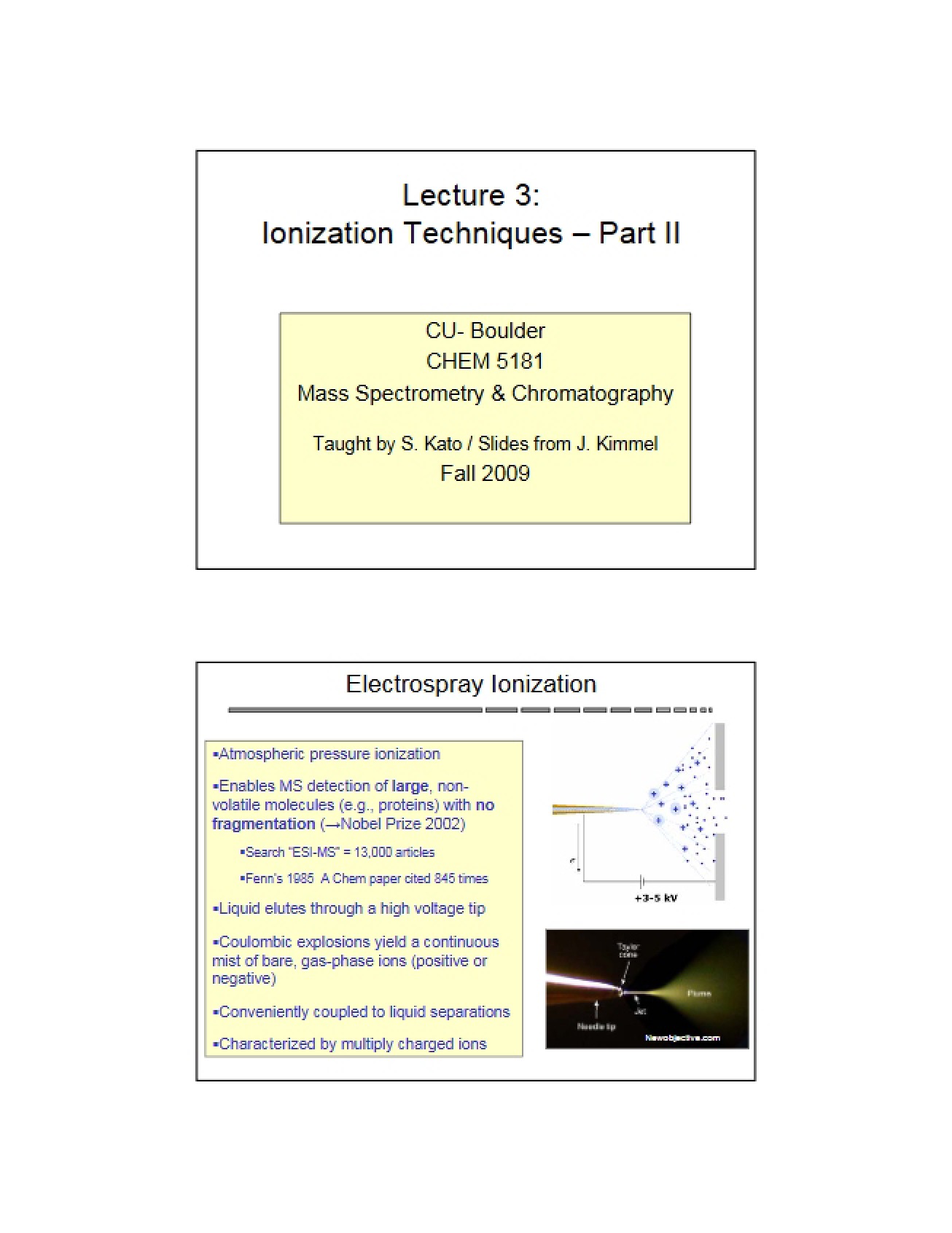 Ionization Techniques, Part Two