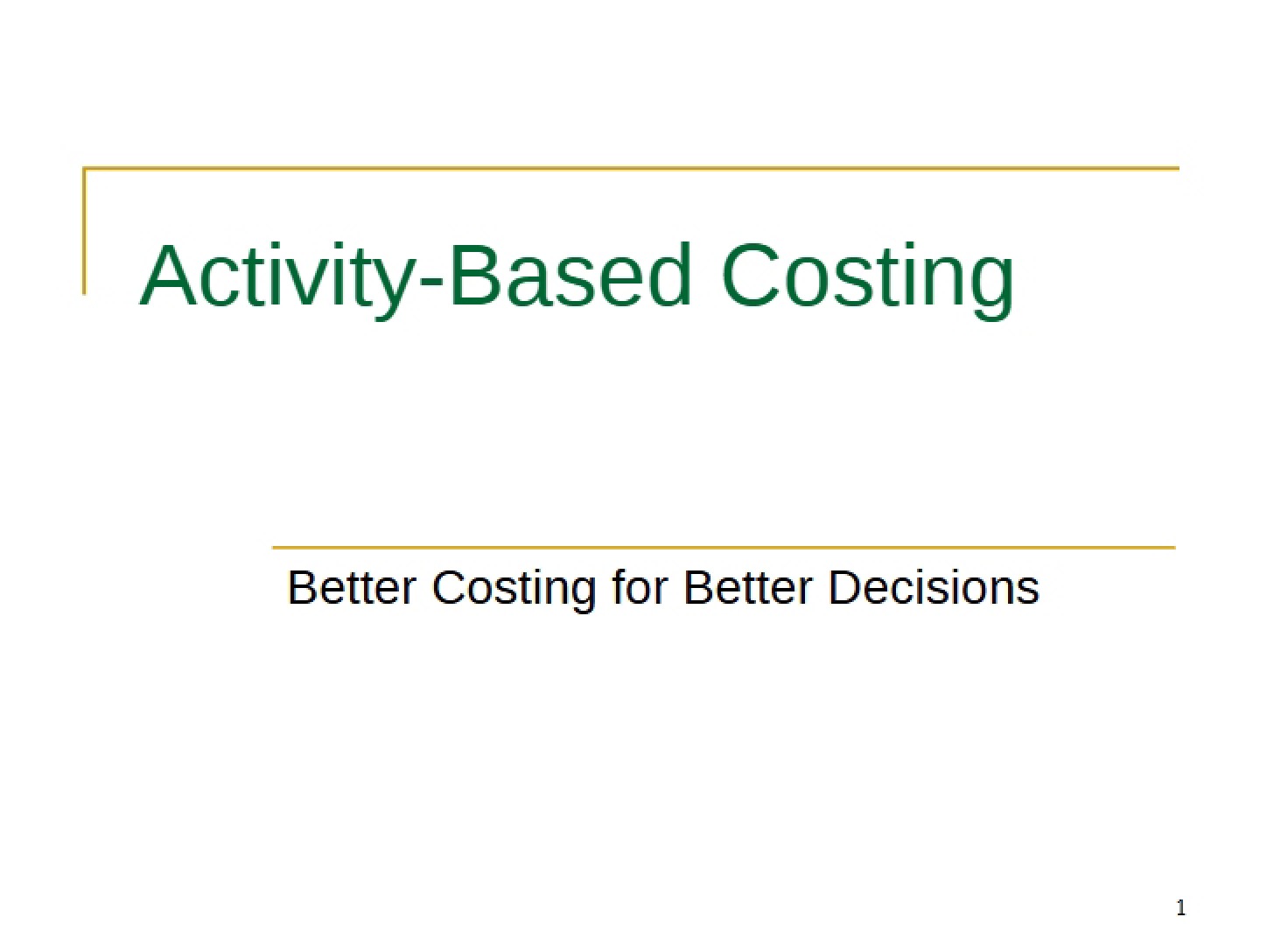 Costing Based on Activity