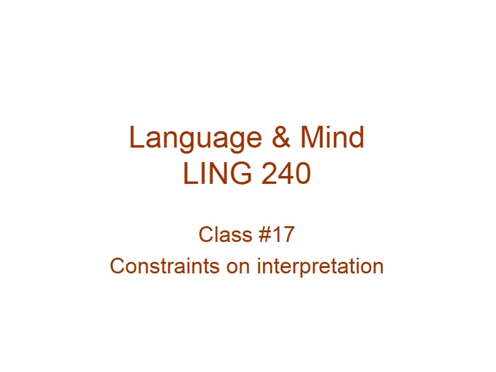 Constraints on Interpretation Class 17