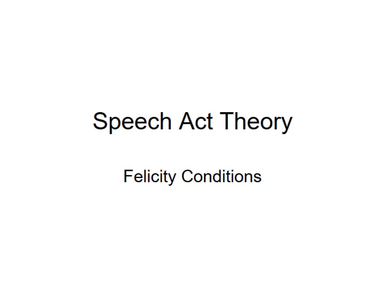 Fundamentals of Speech Act Theory