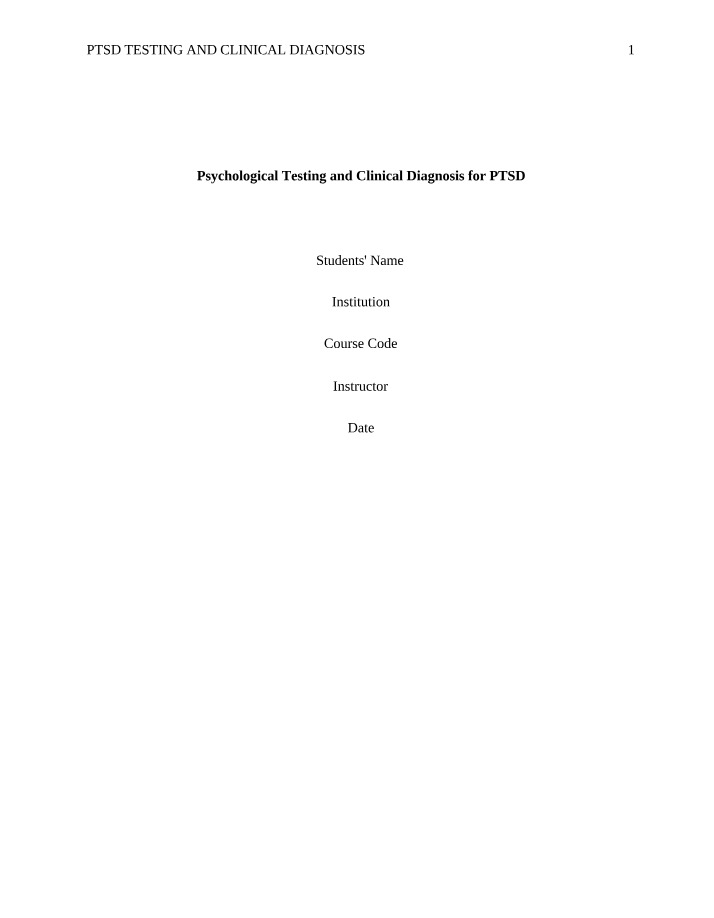 PTSD - Psychological Testing and Clinical Diagnosis