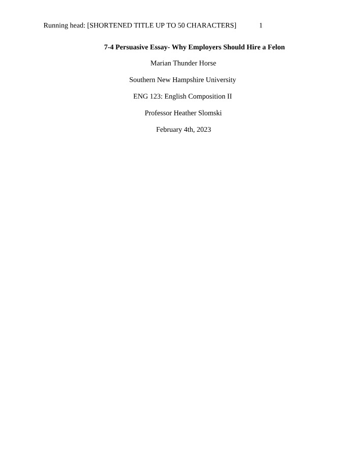 Why Employers Should Hire a Felon - 7-4 Persuasive Essay