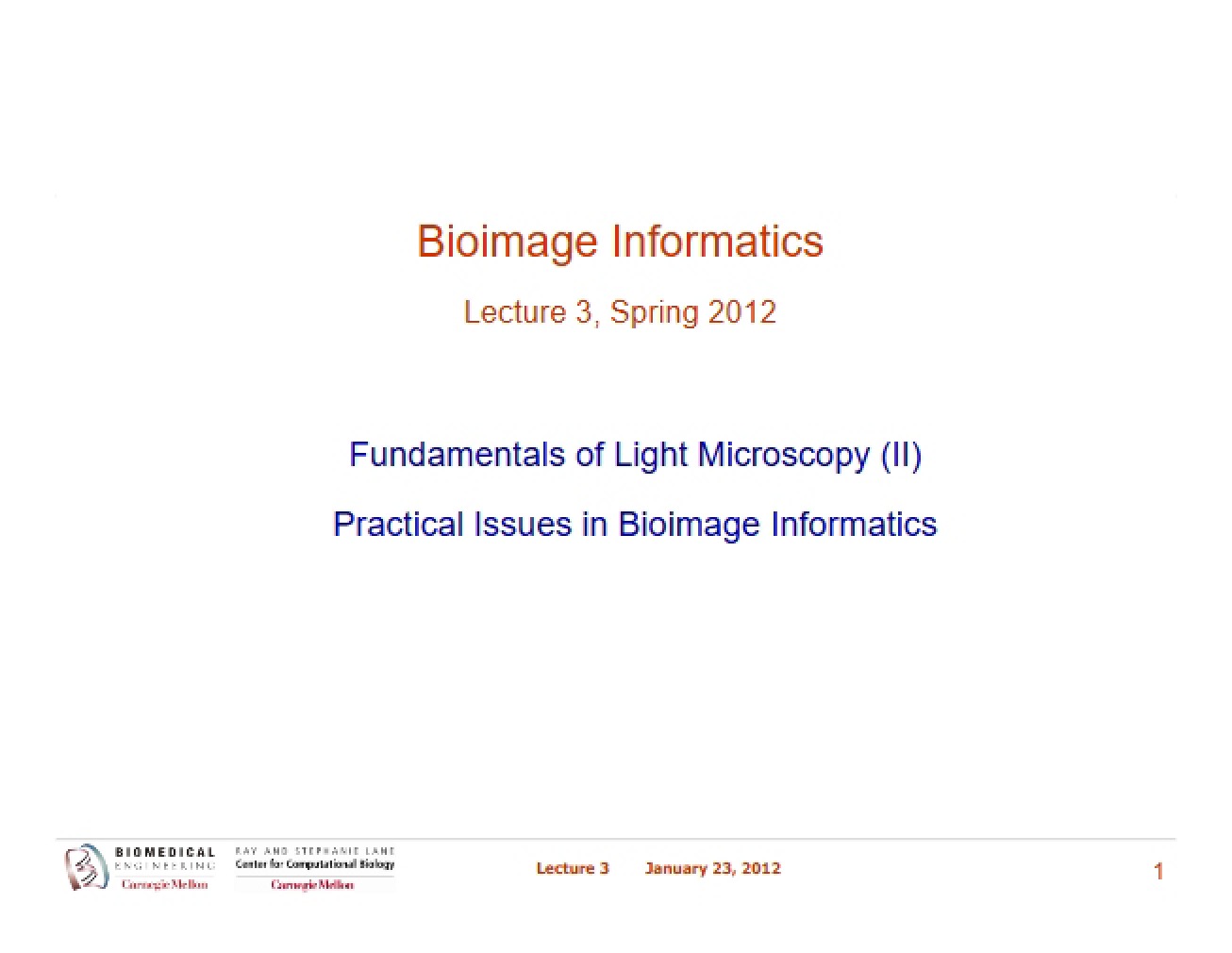 Bioimage Informatics Lecture 03