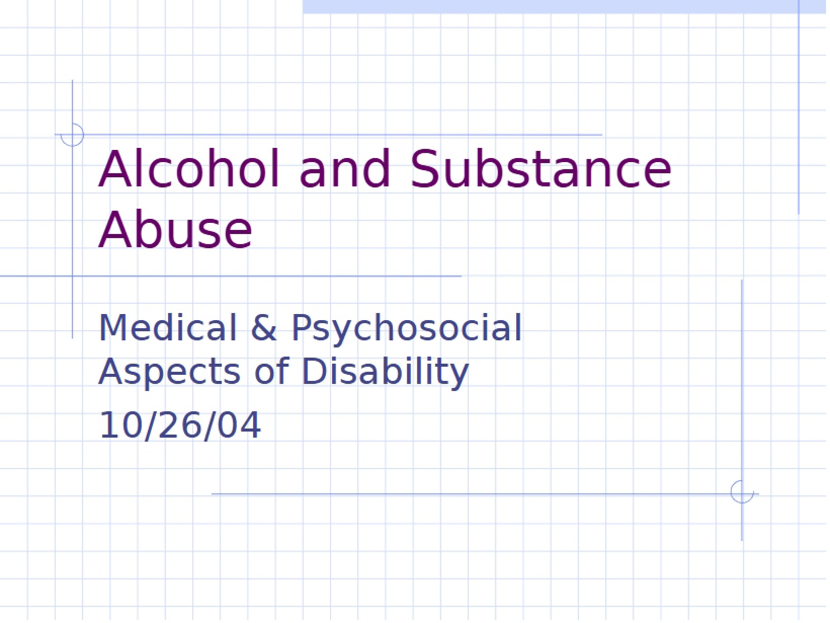 Substance and Alcohol Abuse