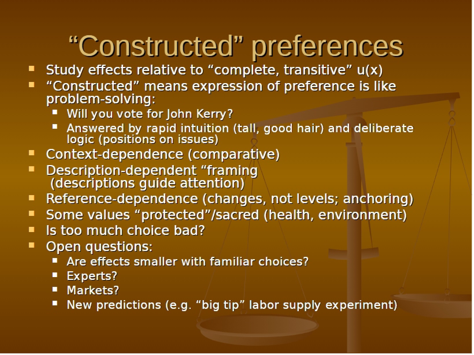 Preferences Constructed