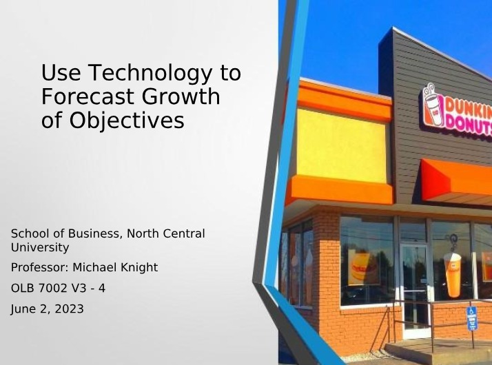 Case Study - Forecasting Growth of Objectives with Technology