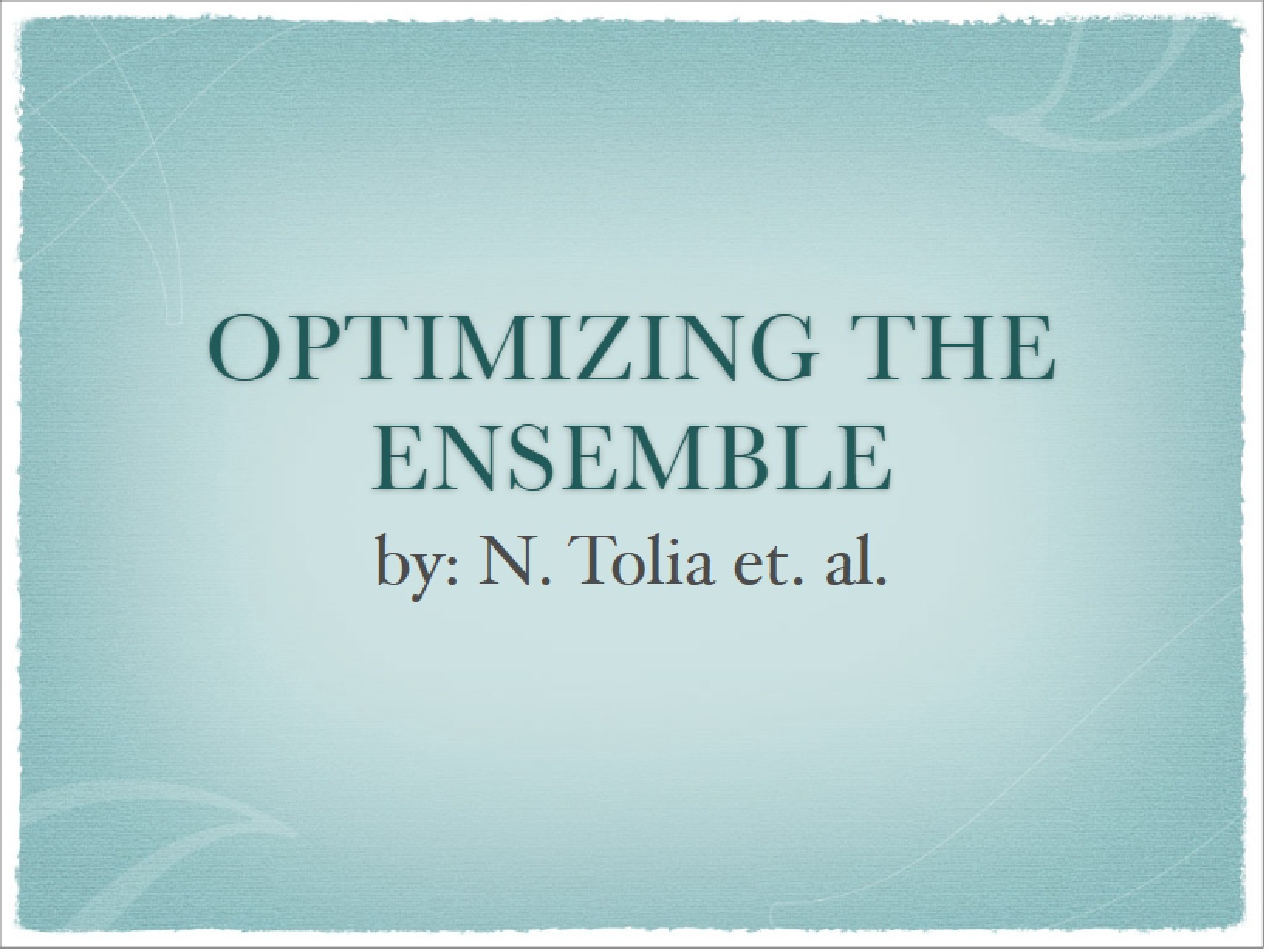 Ensemble Optimization