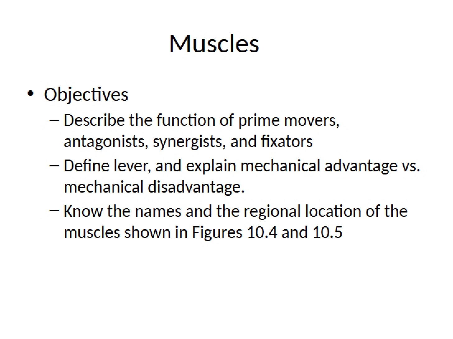 Outline Muscles (Ch 10)