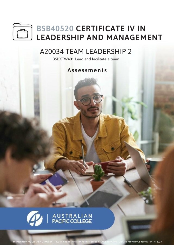 Team Leadership 2 Assessment Guide (BSB40520)