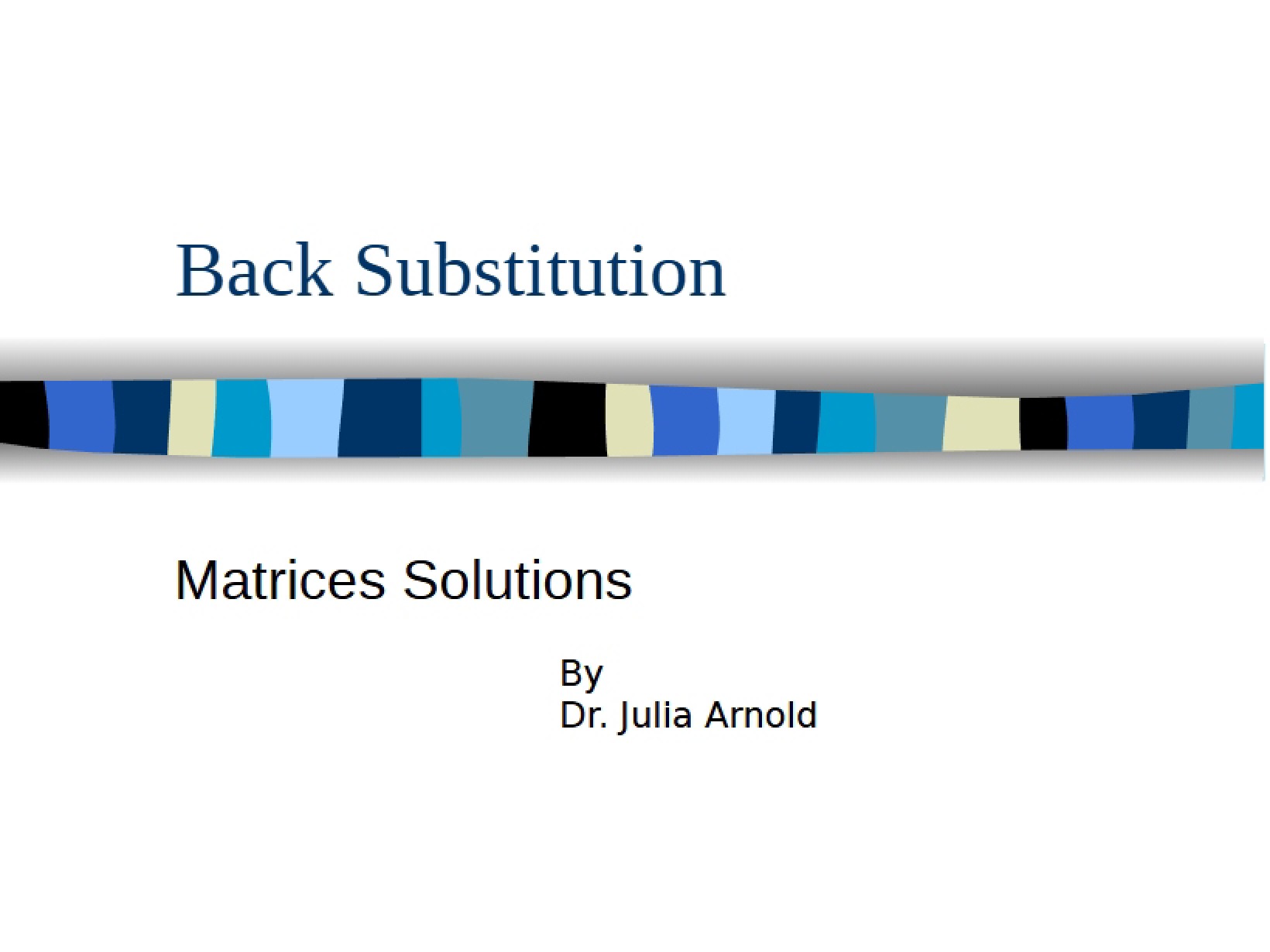 Substitution Back Method