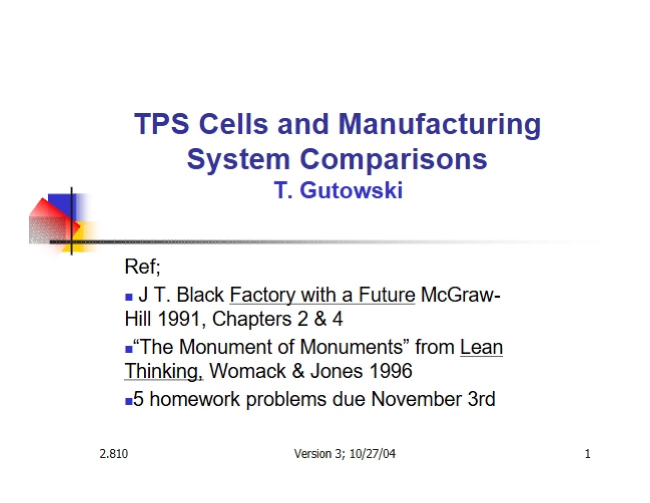 Comparing Manufacturing Systems
