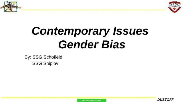 Contemporary Issues and Gender Bias in the Military
