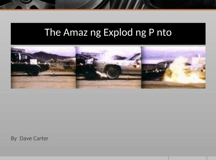 The Amazing Exploding Ford Pinto