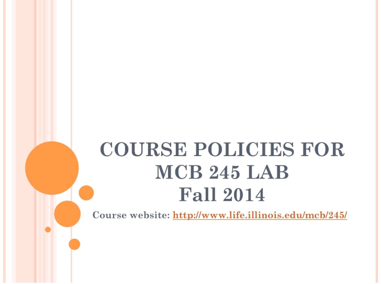 Student Lab Policies (MCB 245 FA14)