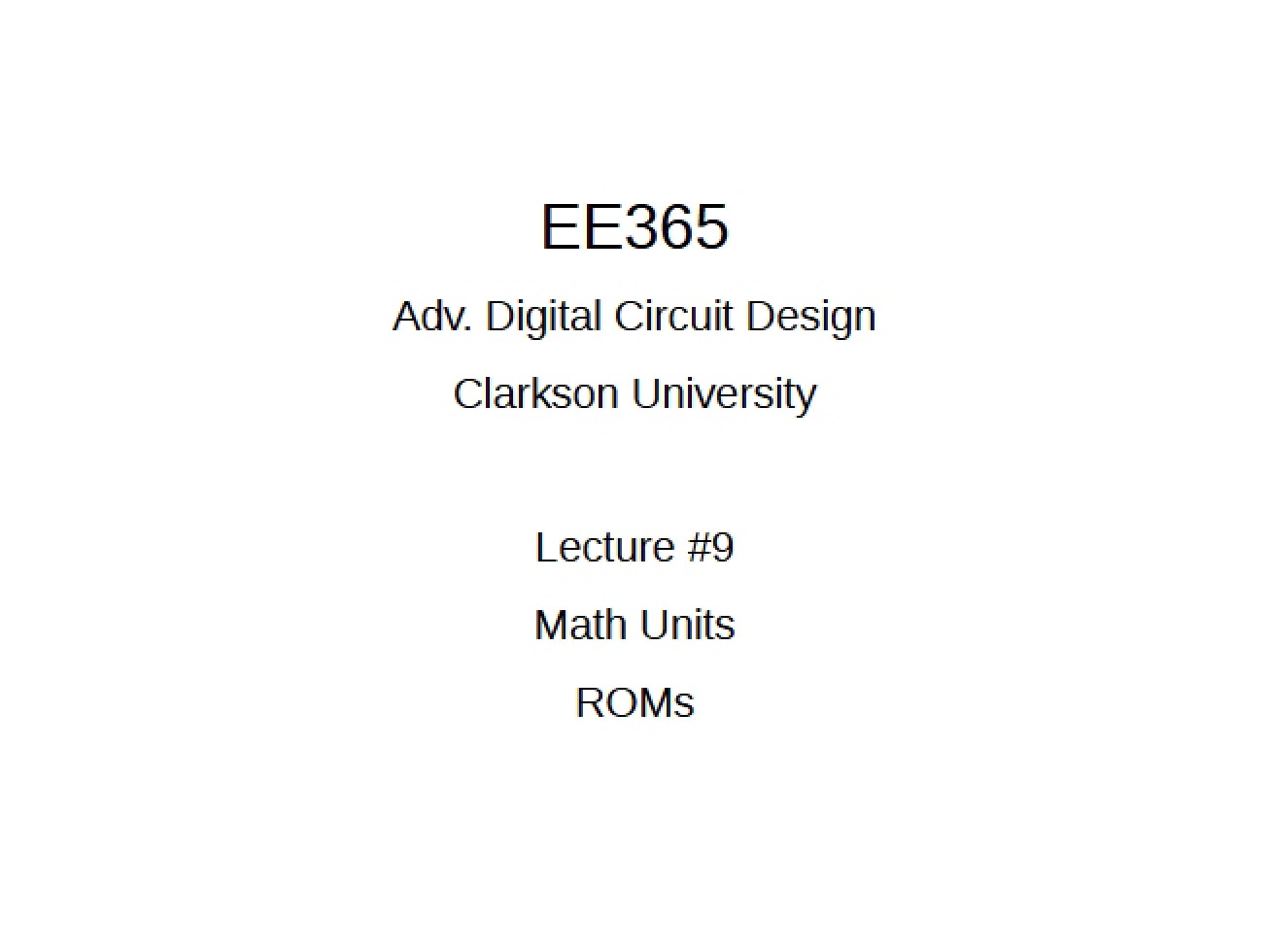 Digital Circuit Design Lecture 4