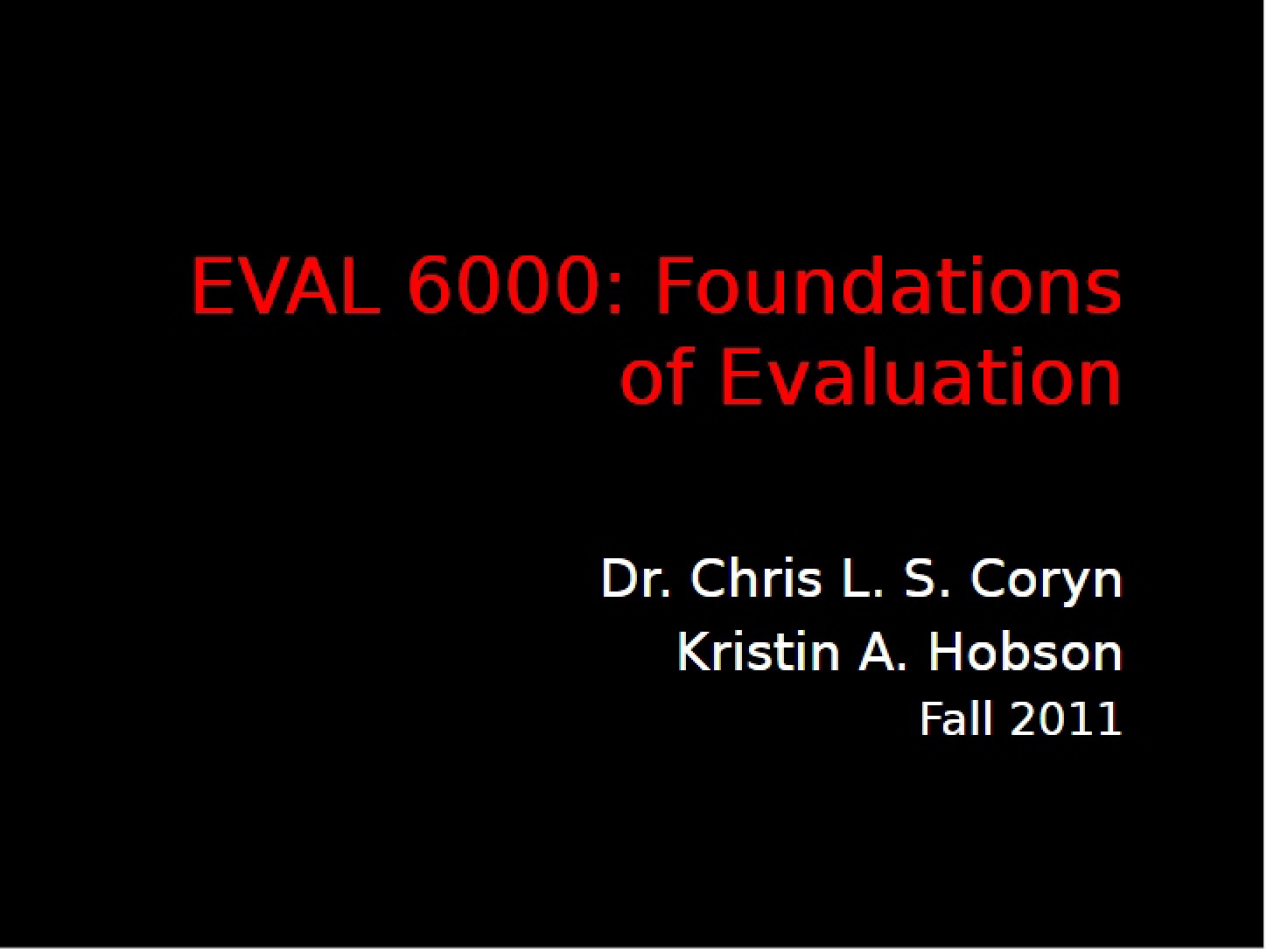 Notes from the Lecture - EVAL 6000