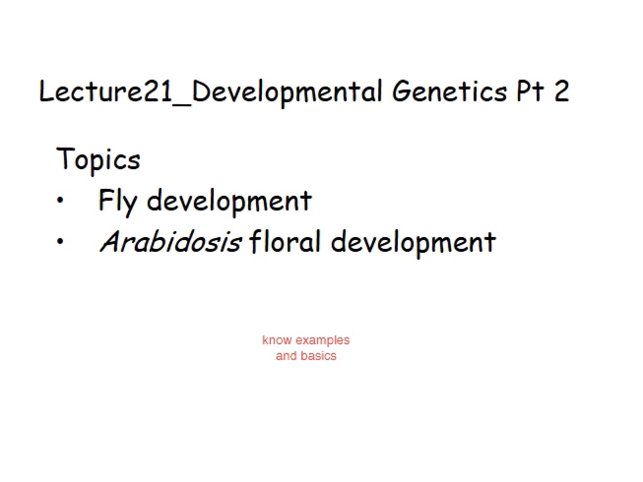 Genetics of Development