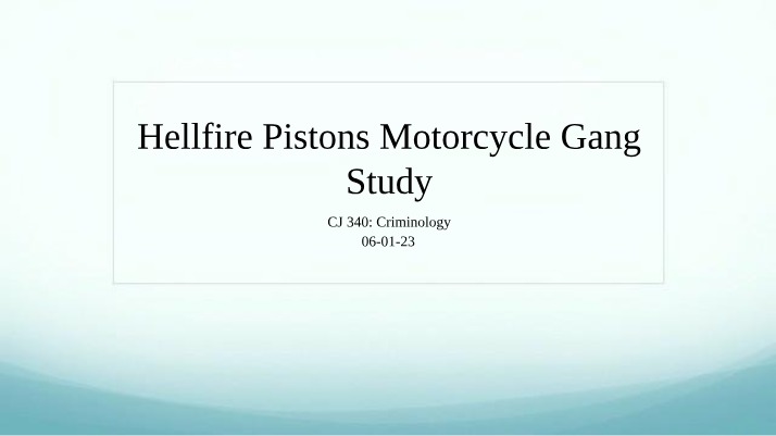 Criminology Study - Hellfire Pistons Motorcycle Gang Crimes