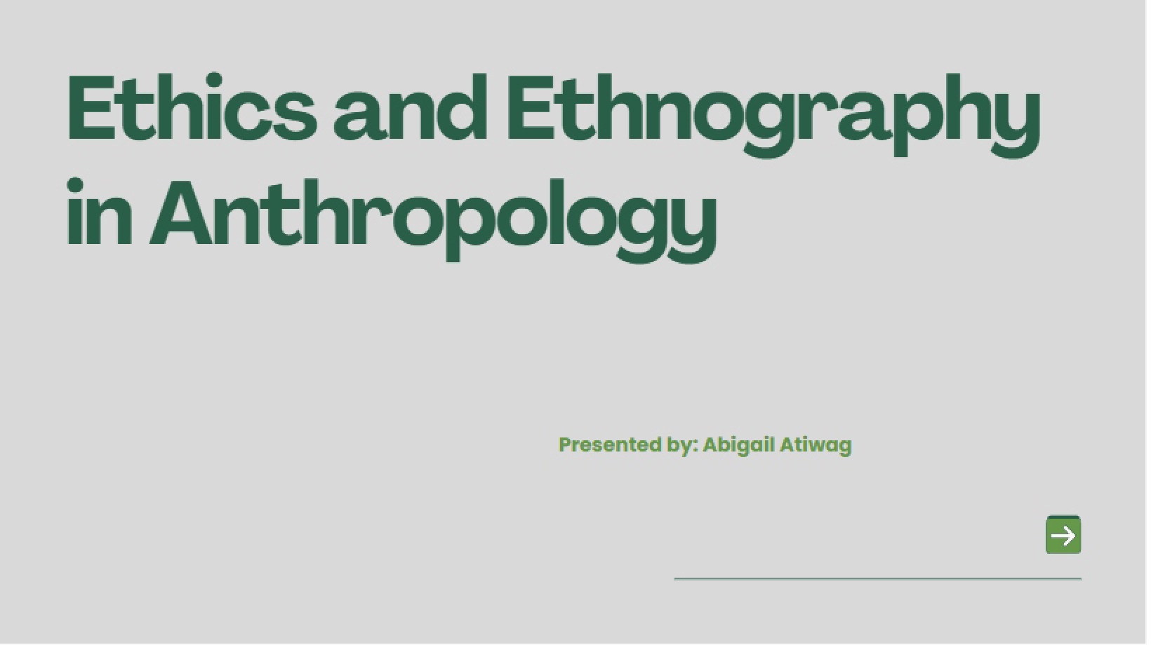 Ethnography and Ethics in Anthropology