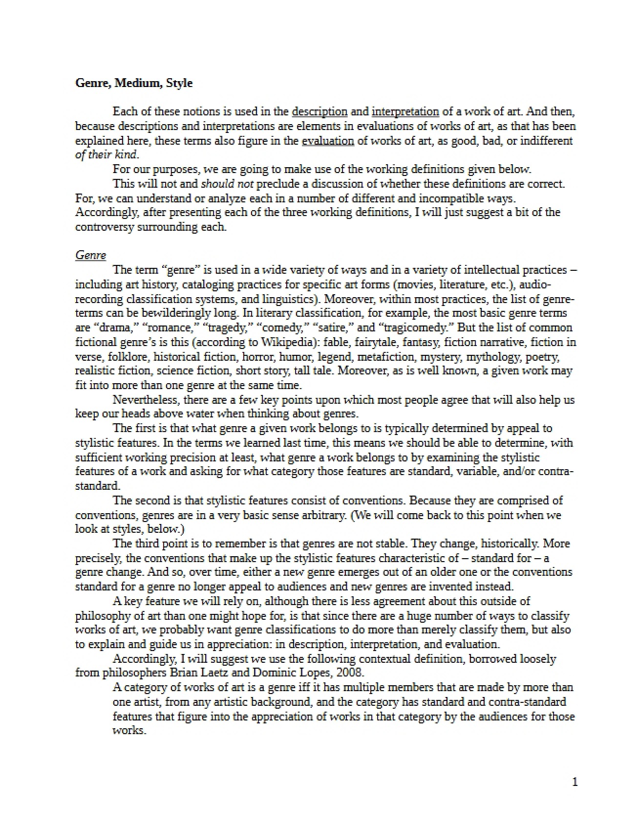 Part Ten of a Study on Genre, Medium, and Style in the Philosophy of Art