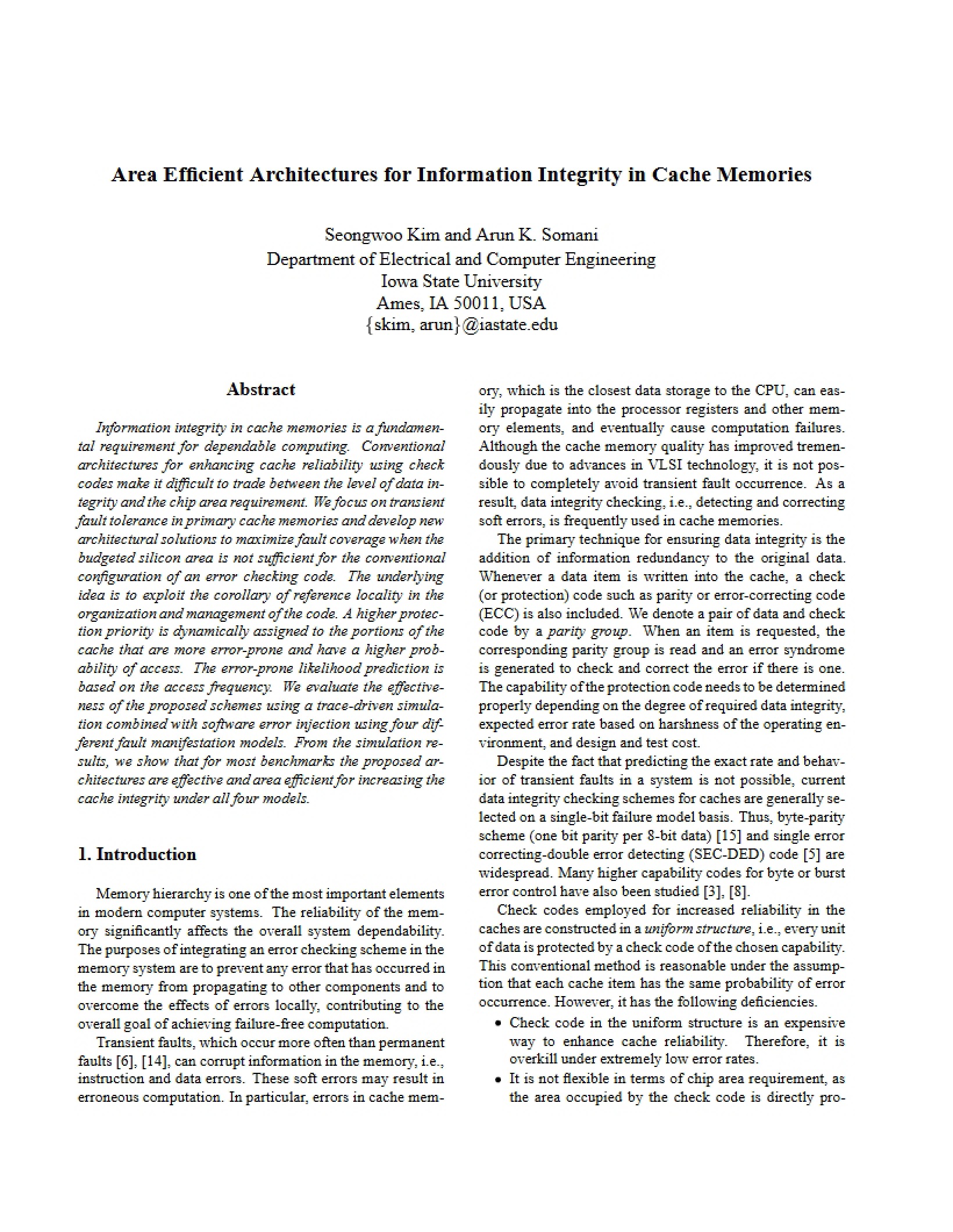 Architectures for Area Efficiency