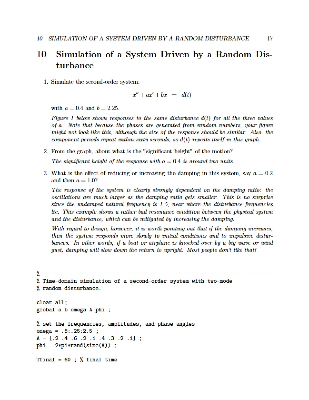 Random Disturbance Driven System Simulation