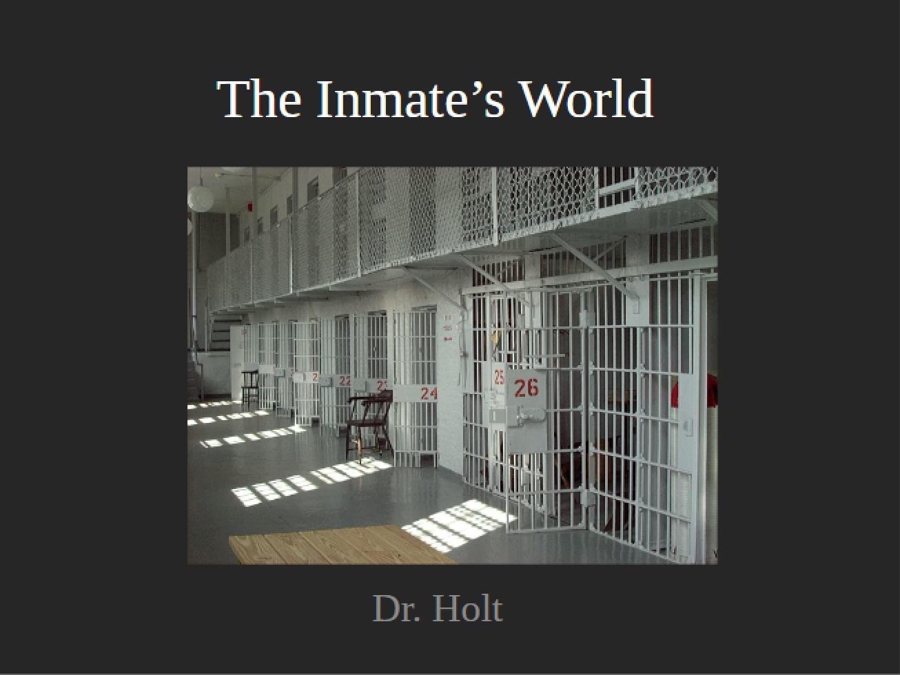 World of the Inmate