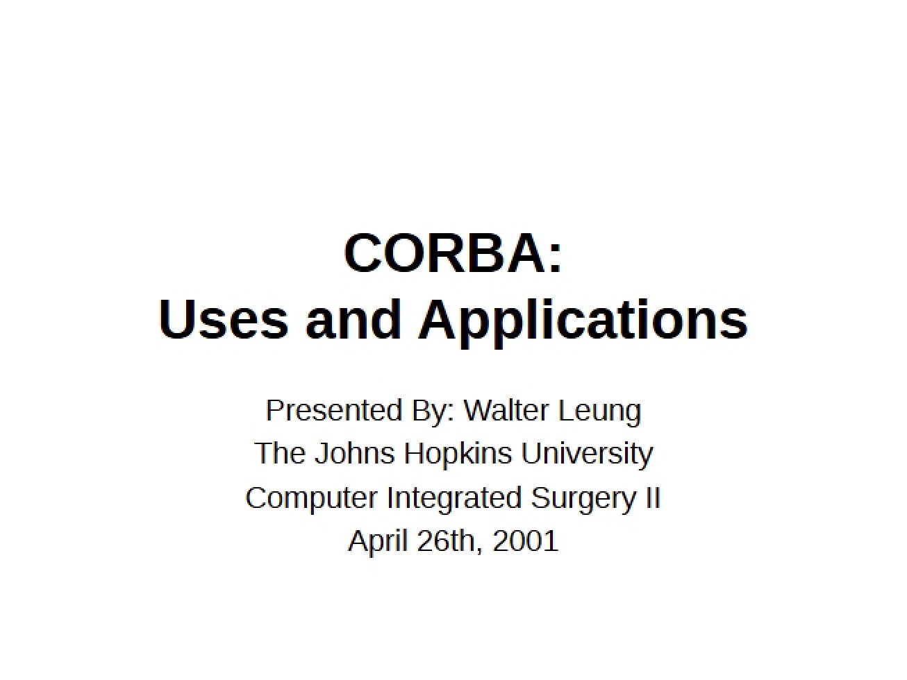 Applications and Uses of CORBA
