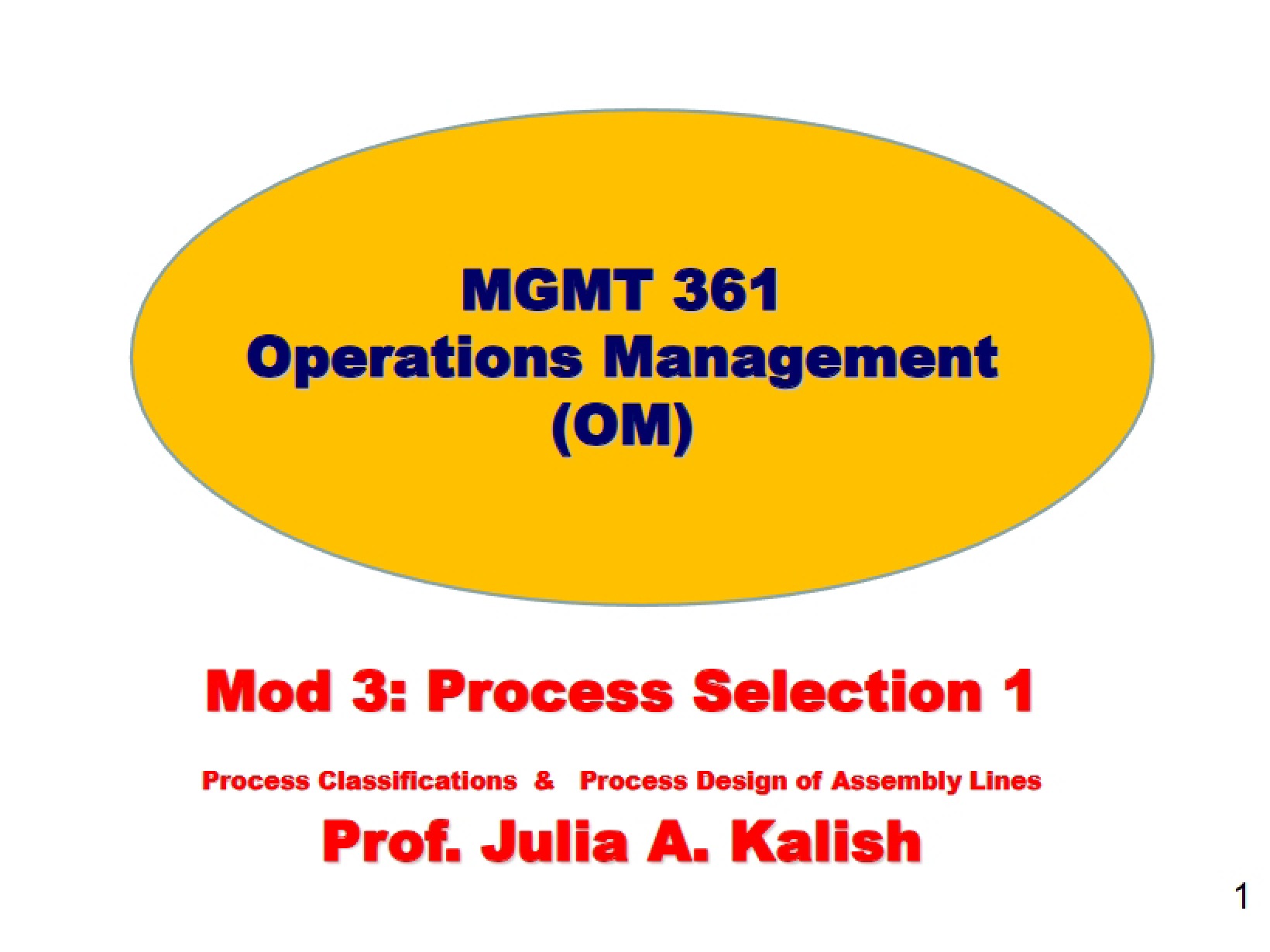 Module 3 Class Notes Process Selection Part 1
