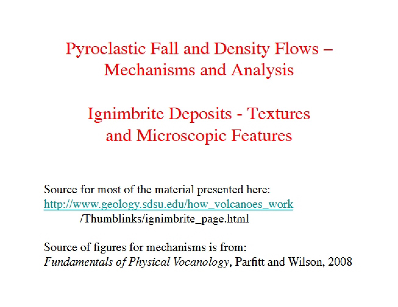 Analysis of Pyroclastic Falls and Density Flows