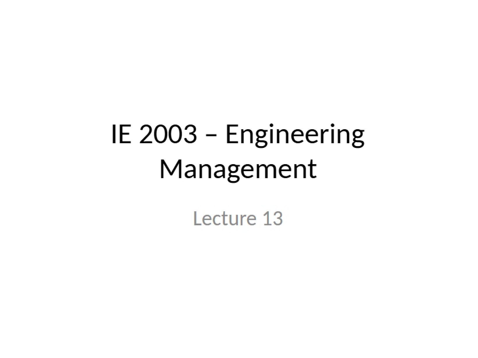 Engineering Management Lecture 13