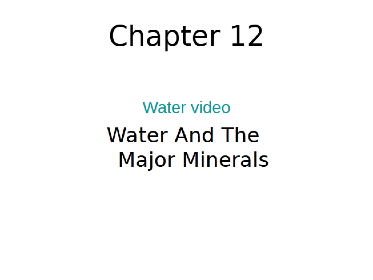 Major Minerals and Water