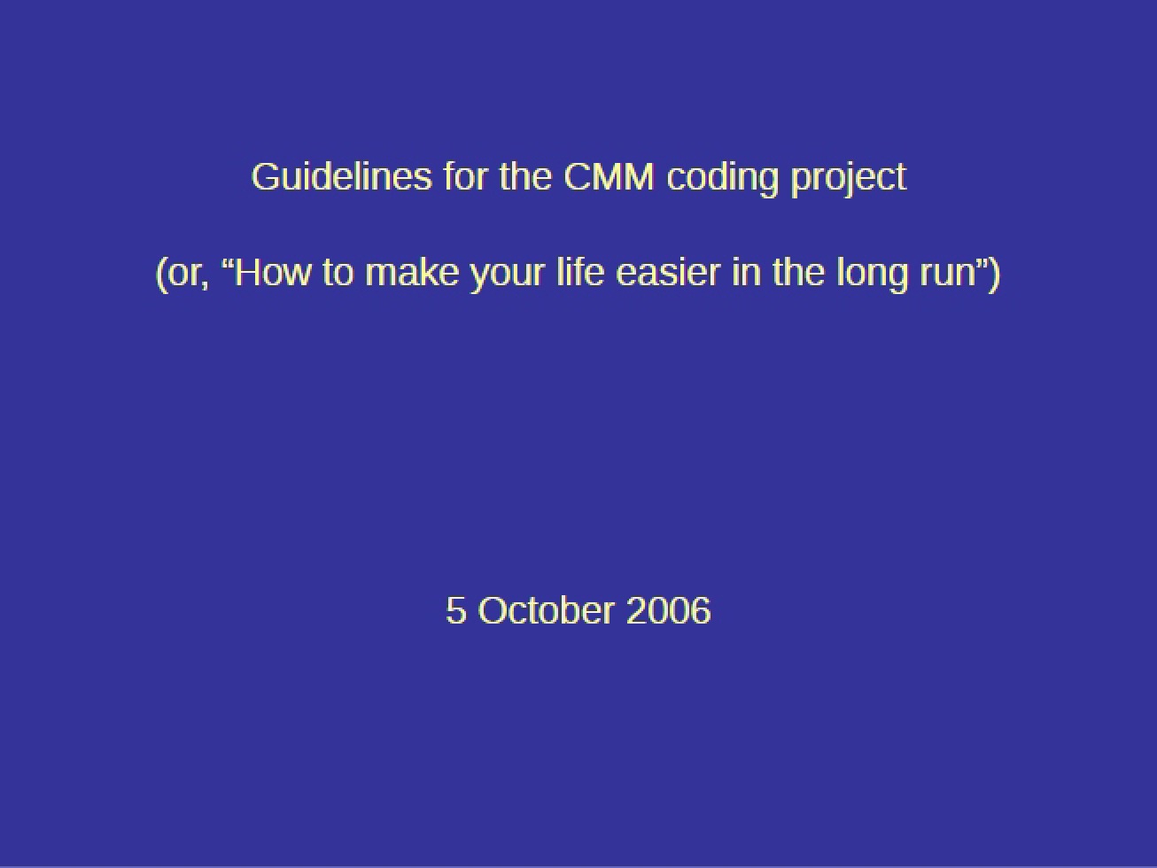 CMM Coding Project Guidelines