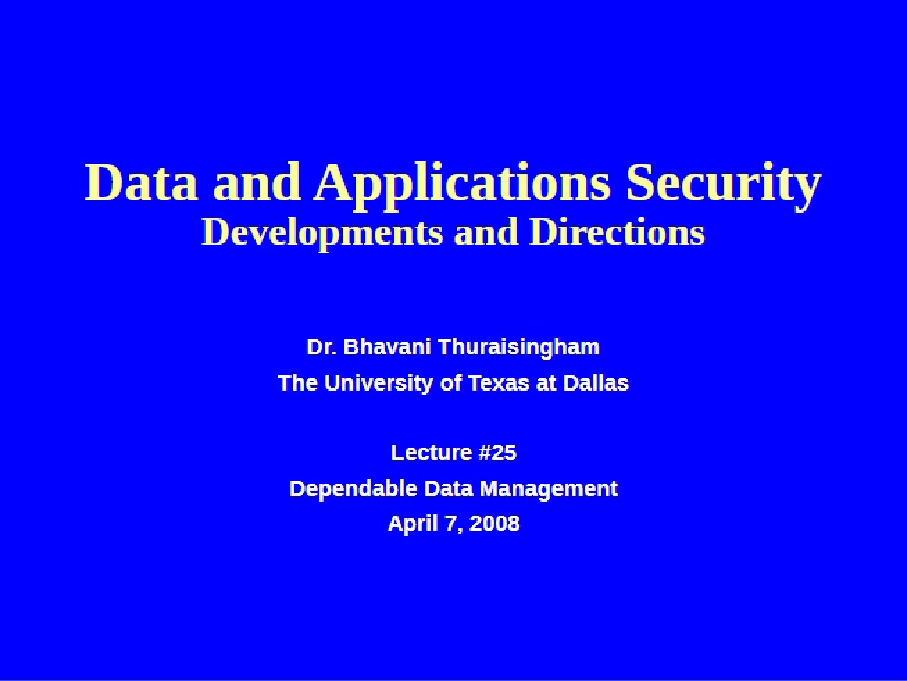 Managing Data Dependably Lecture 25
