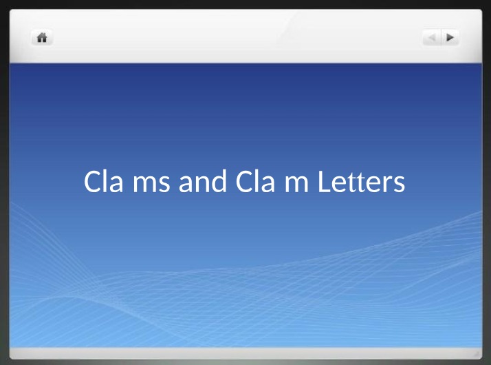 Guide to Claims and Claim Letters
