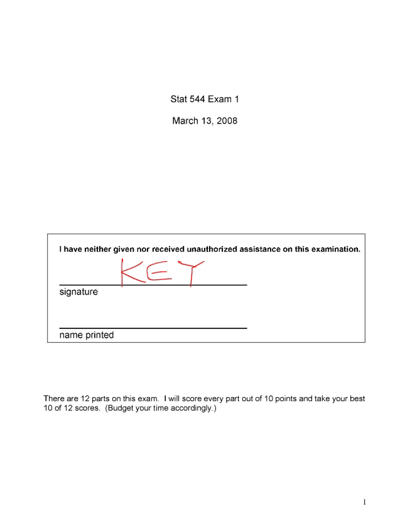Answer Key for the First Exam (Spring 2008)