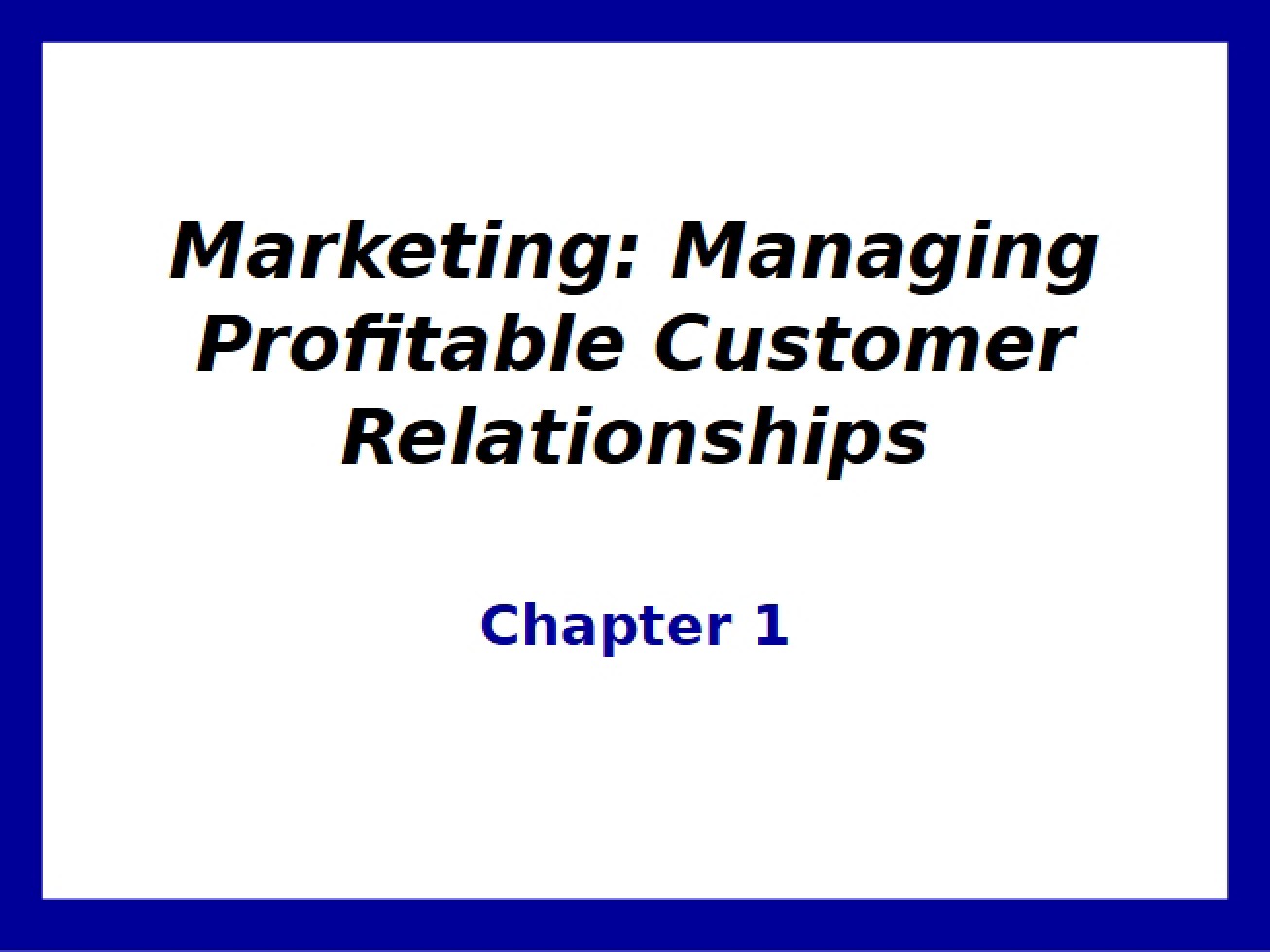Strategies for Profitable Customer Relations