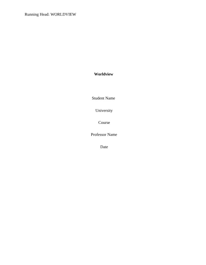 Worldview Notes - How Your Perspective Shapes Your Life