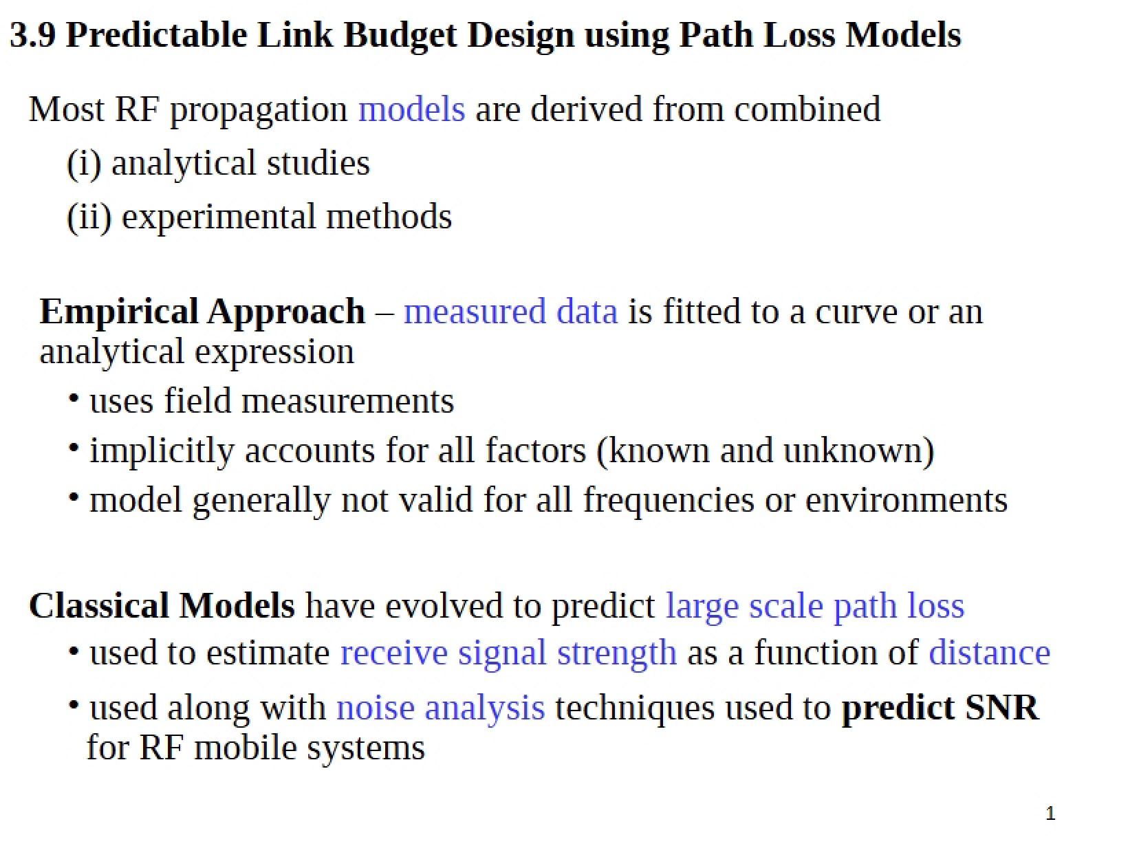 Path Loss Models for Predictable Link Budget Design