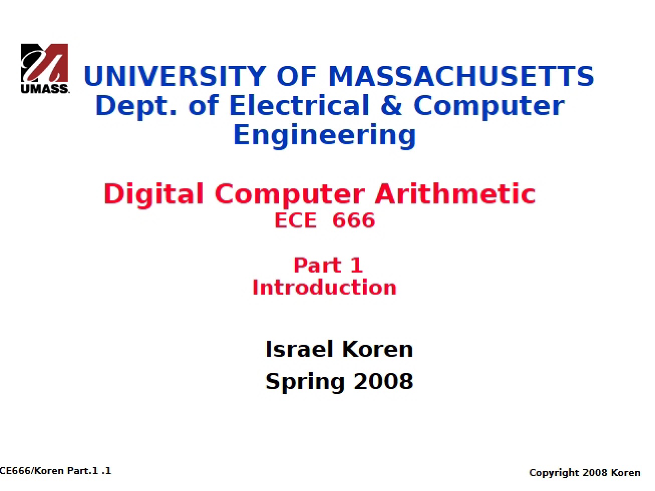 Intro to Digital Computer Arithmetic