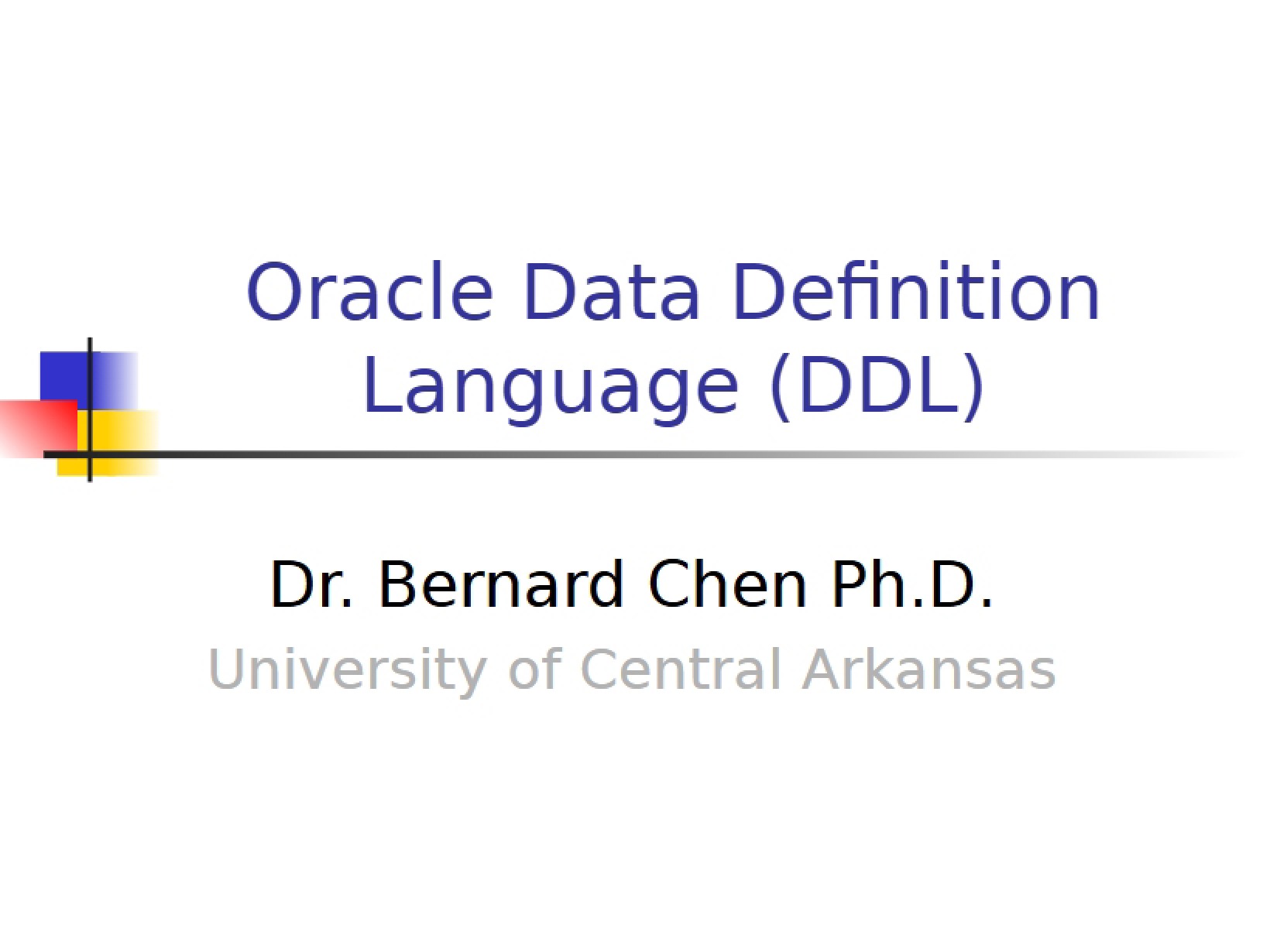 Oracle Data Definition Language Chapter 5