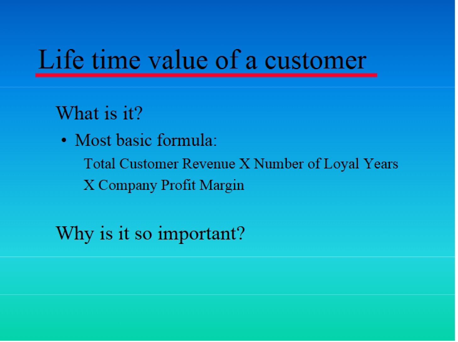Customer Lifetime Value