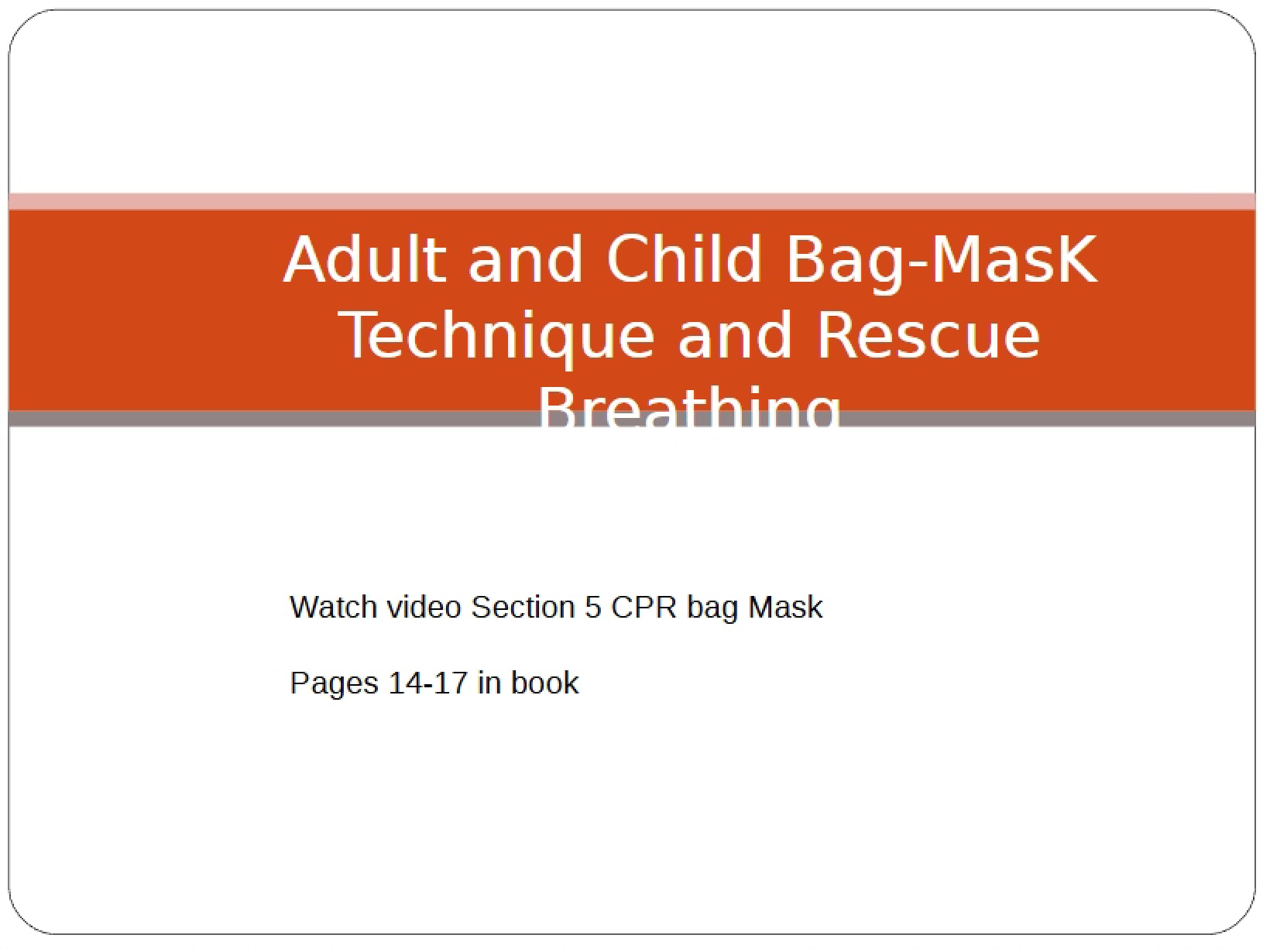 Bag Mask for CPR - Part 5